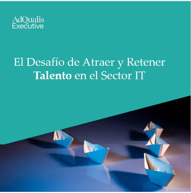 El Desafío de Atraer y Retener Talento en el Sector IT: Inflación Salarial y Flexibilidad Laboral