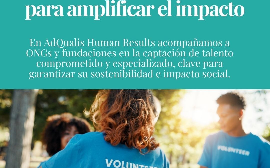 La profesionalización del tercer sector: talento comprometido para maximizar el impacto social