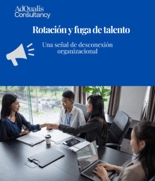 Rotación y fuga de talento: una señal de desconexión organizacional