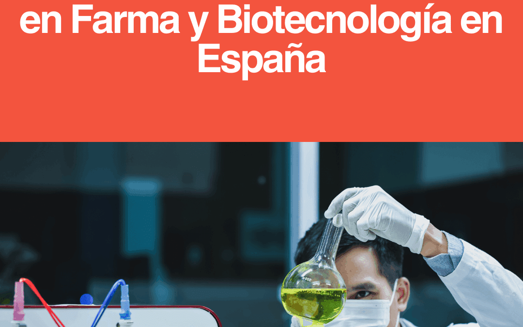 La nueva frontera del talento en Farma y Biotecnología en España